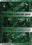 Ev'ry Time I Feel the Spirit 