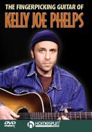 The Fingerpicking Guitar Of Kelly Joe Phelps 