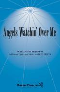 Angels Watchin' Over Me 