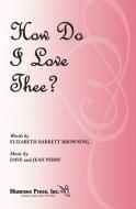How Do I Love Thee? 