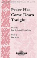 Peace Has Come Down Tonight 