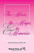 The Music, The Magic And The Memories 