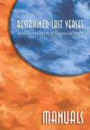 Restrained Last Verses 