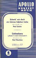 Schenk mir doch ein kleines bisschen Liebe / Liebestanz 