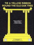 Tie a Yellow Ribbon Round the Ole Oak Tree 
