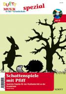 Schattenspiele mit Pfiff 