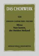 Missa 'Nun komm, der Heiden Heiland' 