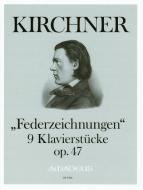 Federzeichnungen op. 47 
