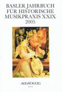 Basler Jahrbuch XXIX 2005 