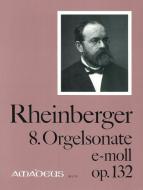 8. Orgelsonate in e-moll op. 132 