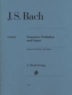 Fantaisies, préludes et fugues 