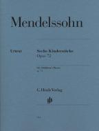 Six Children's Pieces Op. 72 