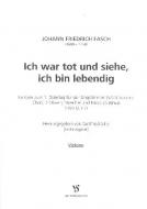 Ich war tot und siehe, ich bin lebendig 