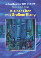 Kleiner Chor mit großem Klang 