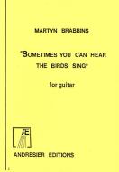 Sometimes You Can Hear The Birds Sing 