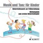 Musik und Tanz für Kinder - 2 CDs 