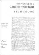 6 Duos für Violine und Violoncello 