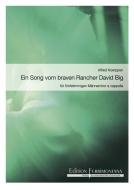 Ein Song vom braven Rancher David Big 