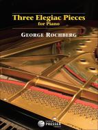 Three Elegiac Pieces 