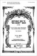 Birthday Ode To Big Daddy Bach 