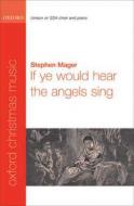 If Ye Would Hear The Angels Sing 