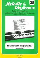 Melodie & Rhythmus, Vol. 38: Folk Music Hit Parade 1 
