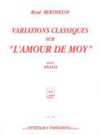Variations classiques sur L'Amour de Moy 