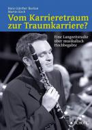 Vom Karrieretraum zur Traumkarriere? 