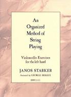 An Organized Method Of String Playing 