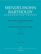 Mer calme et heureux voyage (Meeresstille und glückliche Fahrt) op. 27 
