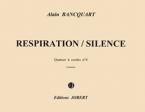 Respiration-silence - Quatuor à cordes no4 
