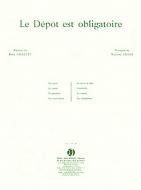 Le dépôt est obligatoire 