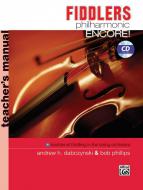 Fiddlers Philharmonic Encore! 