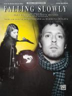 Falling Slowly (From The Motion Picture Once) 
