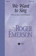 We Want To Sing 