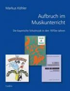 Aufbruch im Musikunterricht 