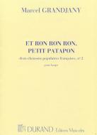Deux Chansons Populaires Francaises N. 2: et Ron Ron Ron 