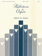 Reflections for Organ 
