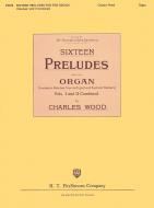 16 Preludes for Organ 