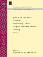 A Dream - Melancholy Galliard - Sir John Smith His Almaine - A Fancy 