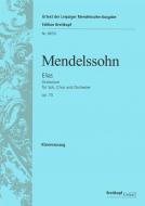 Elijah Op. 70 MWV A 25 