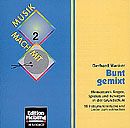 Bunt gemixt 