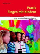 Praxis Singen mit Kindern 