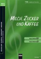 Milch, Zucker und Kaffee 