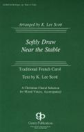 Softly Draw Near The Stable 