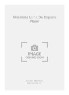 Moraleda Luna De Espana Piano 