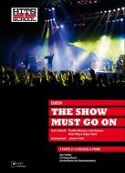The Show Must Go On 