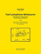 Fünf Polyphone Miniaturen 