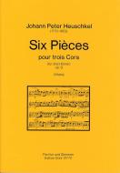 Six Pièces pour Trois Cors 