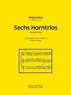 Sechs Horntrios 